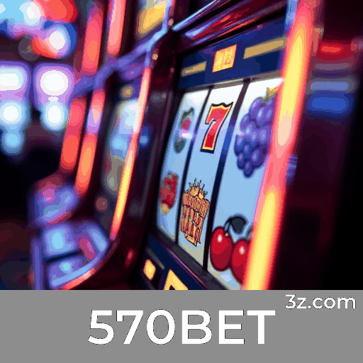570BET App: Benefícios Exclusivos e Bônus Únicos